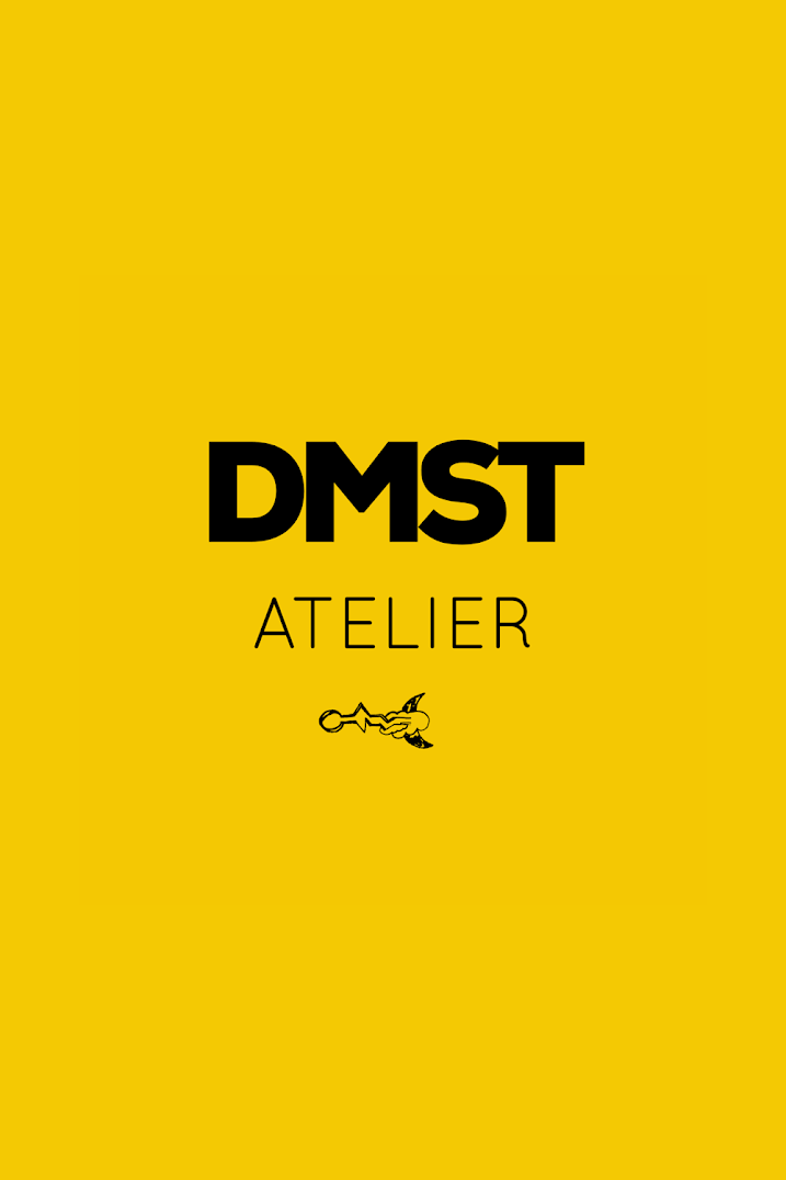 DMST Atelier